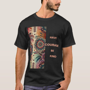 Camiseta Coragem e Gentileza com Estilo