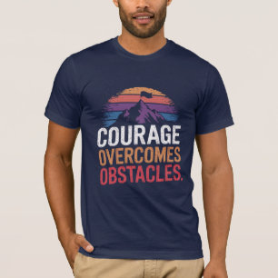 Camiseta Coragem supera obstáculos. t-shirt