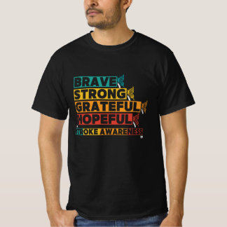 Camiseta Corajoso e esperançoso reconhecimento de derrame