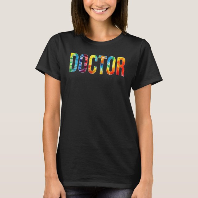 Camiseta Corante Do Dia De Apreciação Do Médico Para As Mul (Frente)