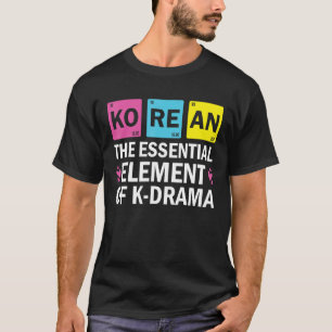 Camiseta Coreano O Elemento Essencial Do Drama K Periódico