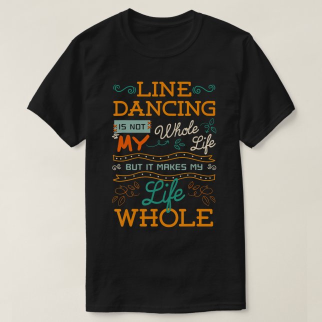 Camiseta Coreógrafa de dança de linha Dan, grupo de profess (Frente do Design)