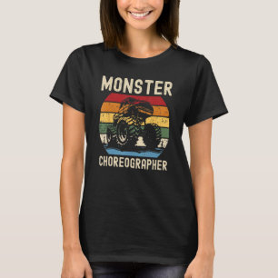 Camiseta Coreógrafo Monster Truck Loving