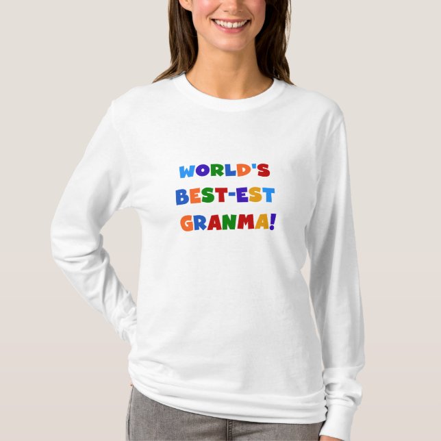 Camiseta Cores brilhantes do Melhor-est Granma do mundo (Frente)