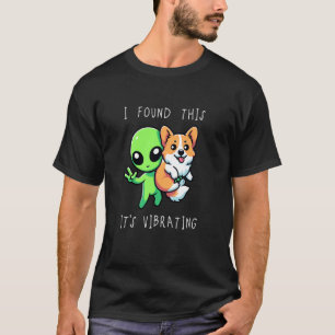Camiseta Corgi Alien Divertido Que Eu Encontrei Está Vibran