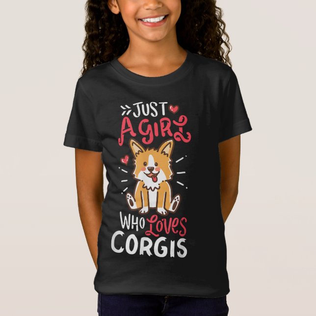 Camiseta Corgi Apenas Uma Menina Que Ama Corgis (Frente)