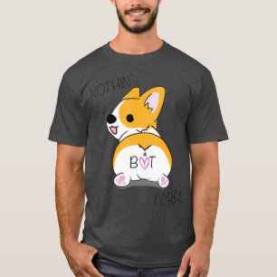 Camiseta Corgi Butt - Nothing But Corgi - Dog Lover