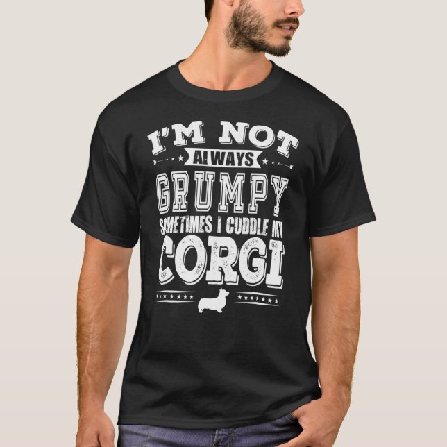Camiseta Corgi Cachorro  Dono Corgi Mal-humorado (Frente)