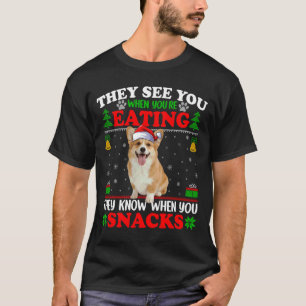 Camiseta Corgi Cachorro Natal Engraçado Eles Veem Você Come