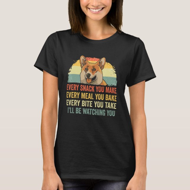 Camiseta Corgi cada lanche que você fizer, eu estarei assis (Frente)