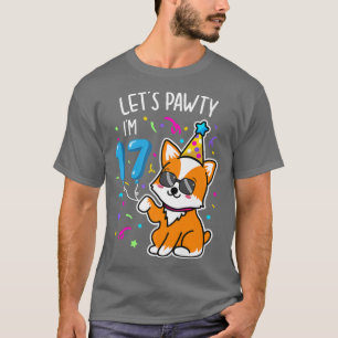 Camiseta Corgi Deixa Pawty Im 17, 17 Anos, Tee De Aniversár