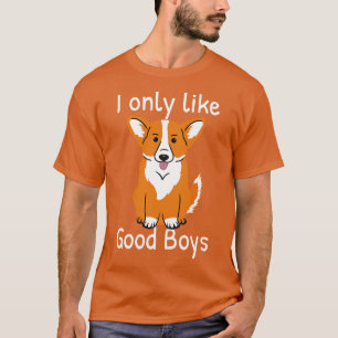 Camiseta Corgi Dog Lover Eu Só Gosto De Boas Meninas