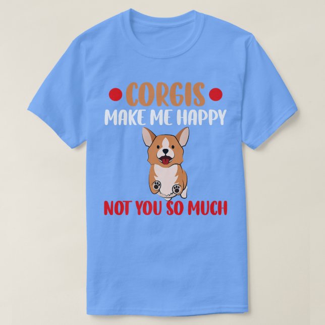 Camiseta Corgi Dog Lovercorgis Me Faz Feliz Proprietário De (Frente do Design)