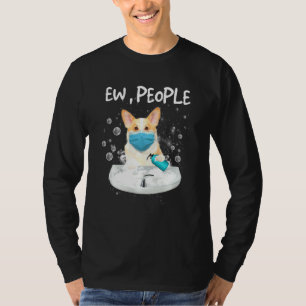 Camiseta Corgi Ew Pessoas Mãos Lave Vestindo Um Rosto Mas