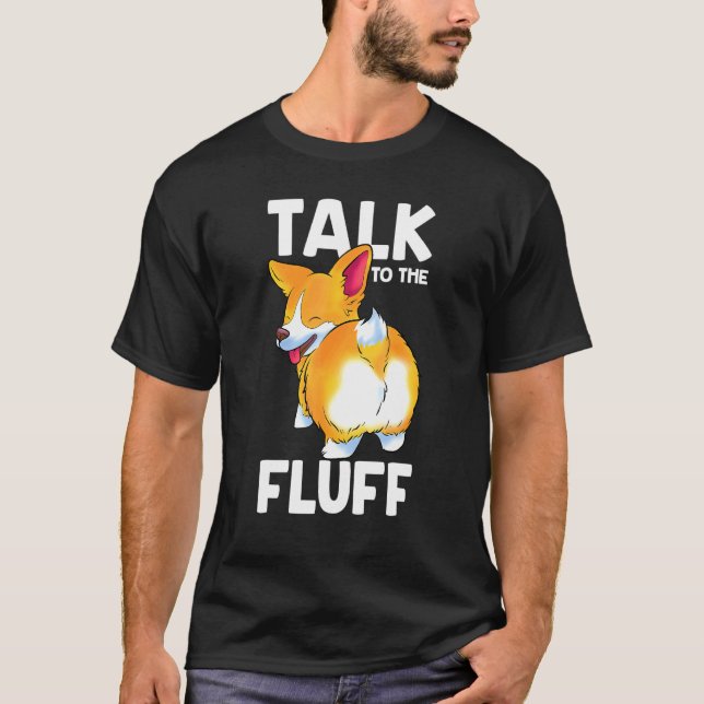 Camiseta Corgi Fala Com O Corgi Fofinho (Frente)