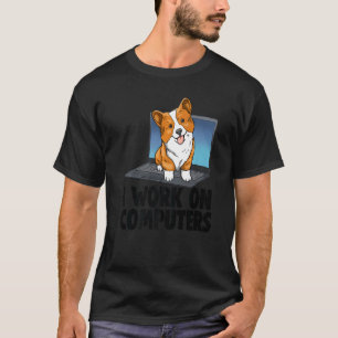 Camiseta Corgi I Trabalha Em Computadores Mulheres Adoram D