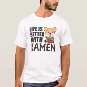 Camiseta Corgi Life É Melhor Com Ramen Sweet Kawaii
