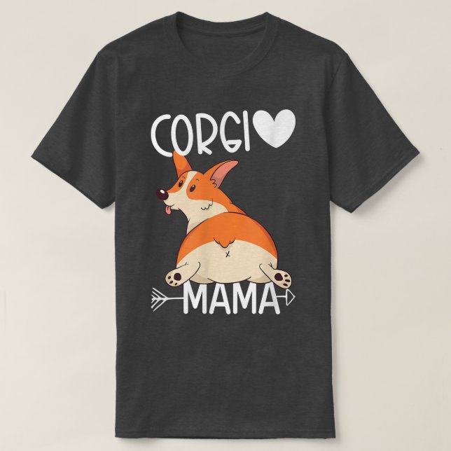 Camiseta Corgi Mãe Corgi Mama Cute Corgi (Frente do Design)
