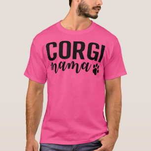 Camiseta Corgi Mama Animal Cute Dog Mãe -540