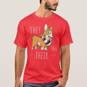 Camiseta Corgi Não Binário Corgi Que Eles Têm O Seu Gend Ag