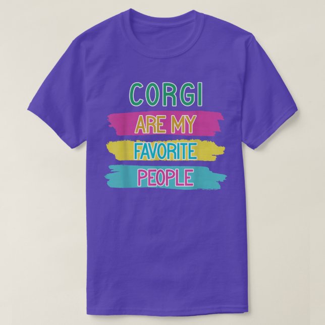 Camiseta Corgi São Minhas Pessoas Favoritas Engraçadas Corg (Frente do Design)