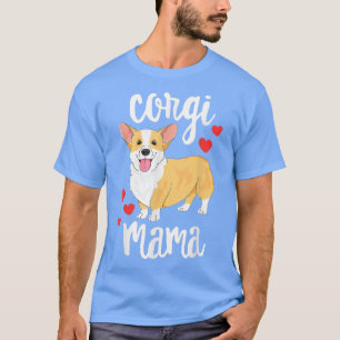 Camiseta Corgi Women Girls Puppy Mãe Cachorro Mãe Mama Dons