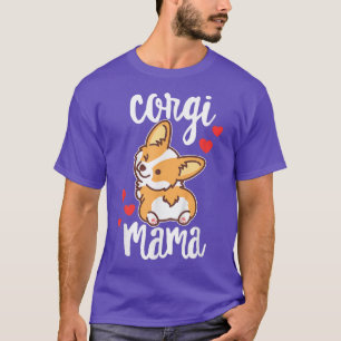 Camiseta Corgi Women Girls Puppy Mamãe Cachorro Mama Dom