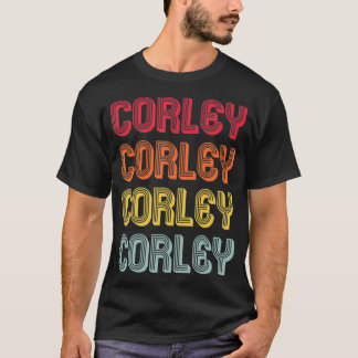Camiseta CORLEY Gift Surname Funny Retro Vintage 80s Birthd