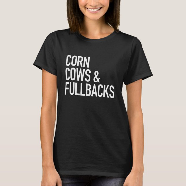 Camiseta Corn Cows And Fullbacks 4 (Frente)