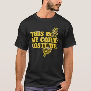 Camiseta Corn Pun Esta é a minha fantasia de Halloween