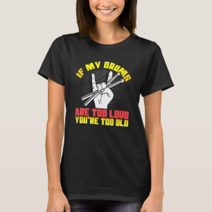 Camiseta Cornetas Se Meus Tambores Estão Muito Alto Você Pa
