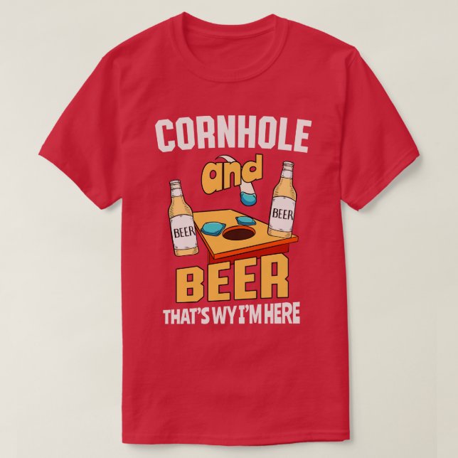 Camiseta Cornhole E Beer É Por Isso Que Estou Aqui (Frente do Design)