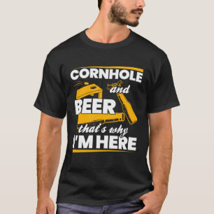 Camiseta Cornhole E Beer É por isso que estou aqui Beer Dri