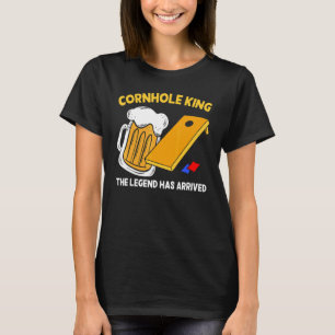 Camiseta Cornhole King A Lenda Chegou Cerveja Bebendo