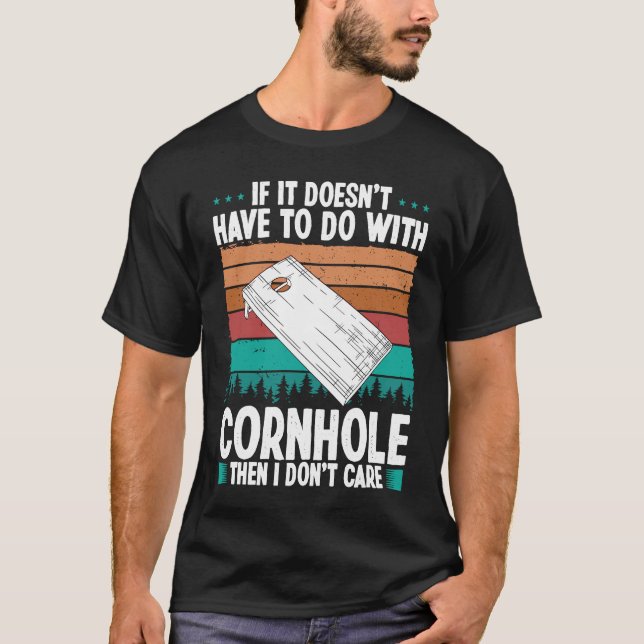Camiseta Cornhole Player I dont care Throwing Cornhole Team (Frente)