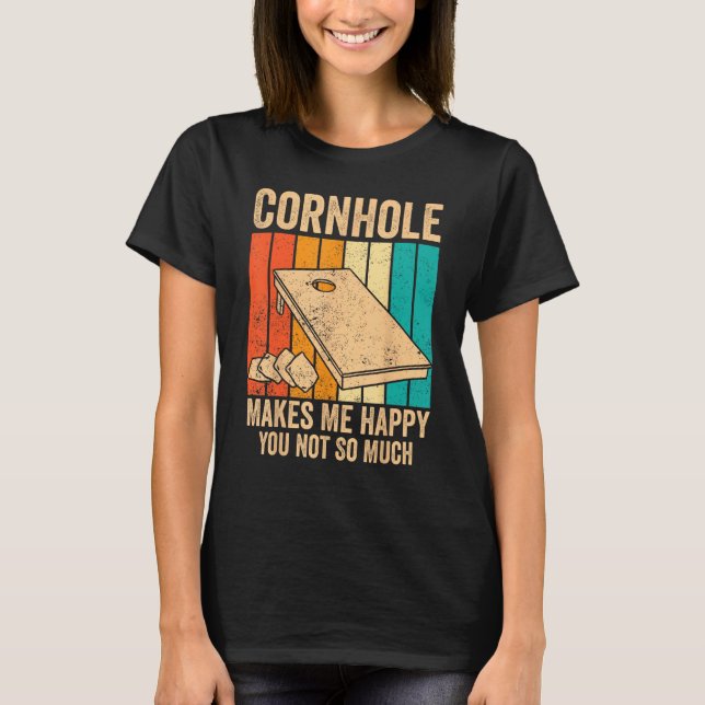 Camiseta Cornhole Retro Cornhole Faz-Me Feliz Que Não (Frente)