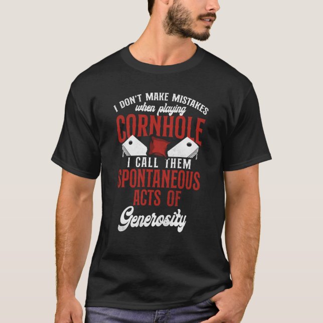 Camiseta Cornhole Team Bean Bag Player Champ I Don't Make M (Frente)