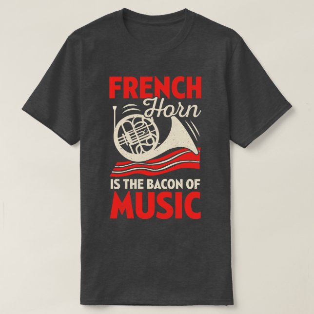 Camiseta Corno Francês É Bacon Da Música (Frente do Design)