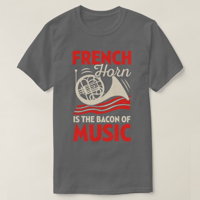 Camiseta Corno Francês É Bacon Da Música (Frente do Design)