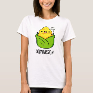 Camiseta Cornpaixão Funny Compaixão Milho Pun