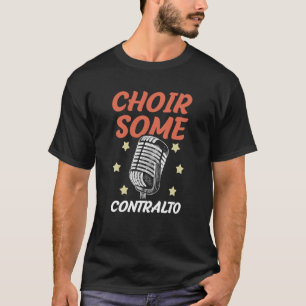 Camiseta Coro Algum Cantor De Ópera Contralto Vocalista Mus