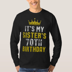 Camiseta Coroa Amarela 70º Aniversário Para Irmã Da Irmã Pã