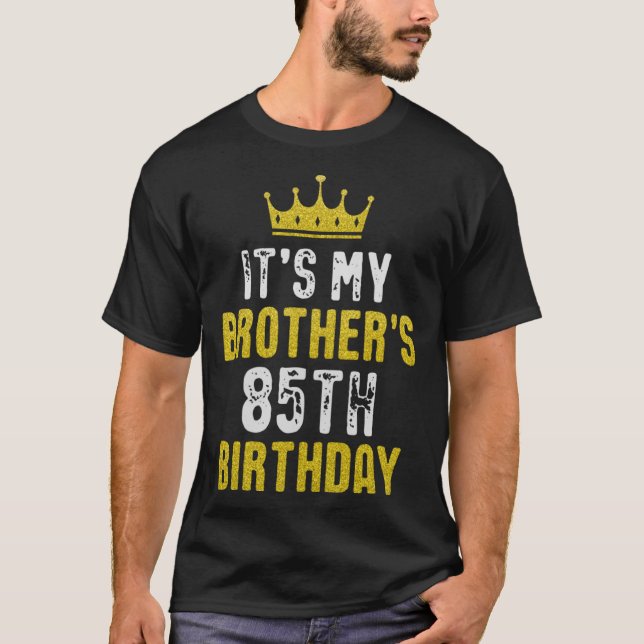 Camiseta Coroa Amarela 85.º aniversário Para Irmão Da Irmã  (Frente)