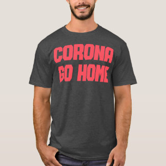 Camiseta CoronaI Não Dê Uma Design de Consciência 1