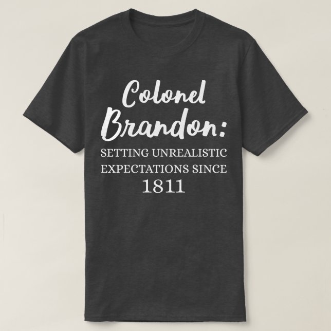 Camiseta Coronel Brandon Estabelecendo Expectativas Irreali (Frente do Design)