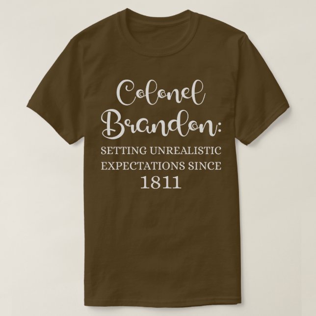 Camiseta Coronel Brandon Estabelecendo Expectativas Irreali (Frente do Design)