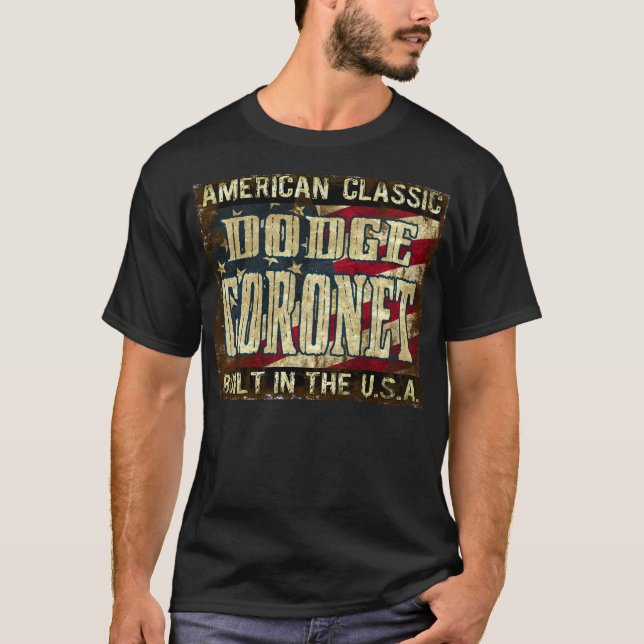 Camiseta Coronet de Dodge - carro clássico construído nos (Frente)