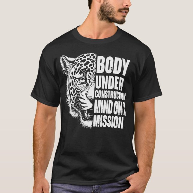 Camiseta corpo em construção mente numa missão (Frente)