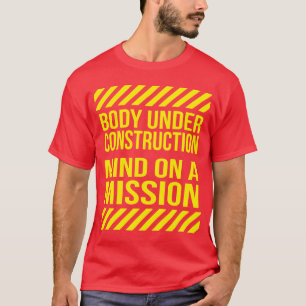 Camiseta Corpo em Construção, Mente numa Missão