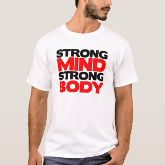Camiseta Corpo forte da mente forte